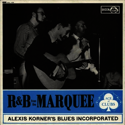 Alexis Korners Blues Incorporated — R & B From The Marquee 앨범 커버
