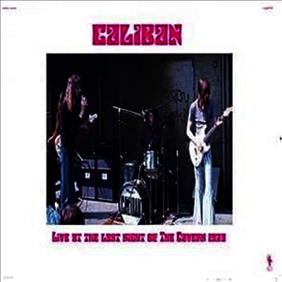 Caliban — Live At The Last Night Of The Cavern 1973 앨범 커버