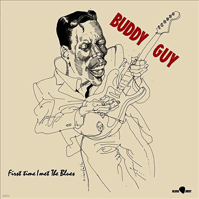 Buddy Guy — First Time I Met The Blues 앨범 커버