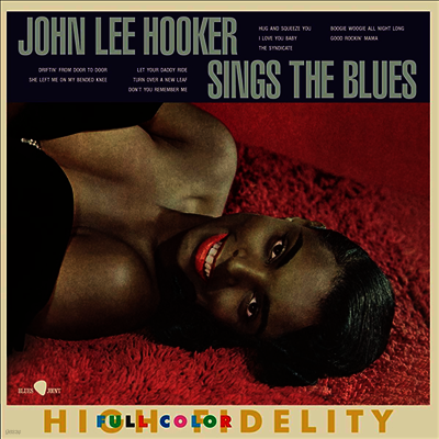 John Lee Hooker — Sings The Blues (+6 Bonus Tracks) (Limited Edition) 앨범 커버