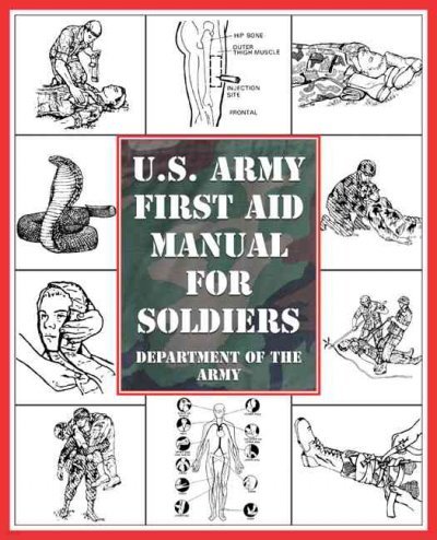 U.S. Army First Aid Manual for Soldiers