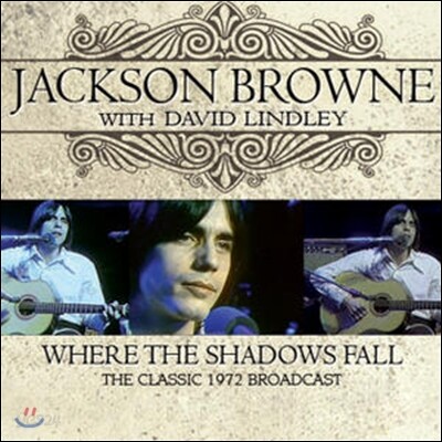 Jackson Browne - Where The Shadows Fall