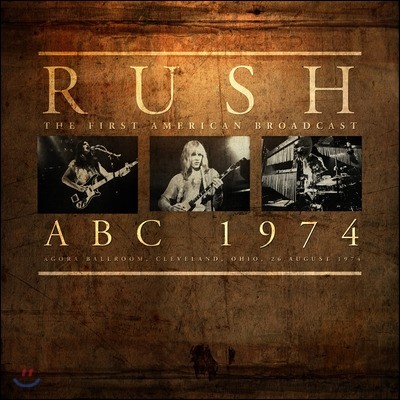 Rush - ABC 1974 (Limited Edition)