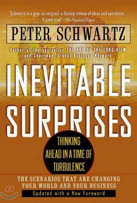 Inevitable Surprises: Thinking Ahead in a Time of Turbulence