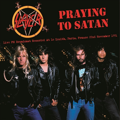 Slayer - Praying To Satan: Live Paris 1991 Fm Broadcast (Pink Vinyl)(LP)