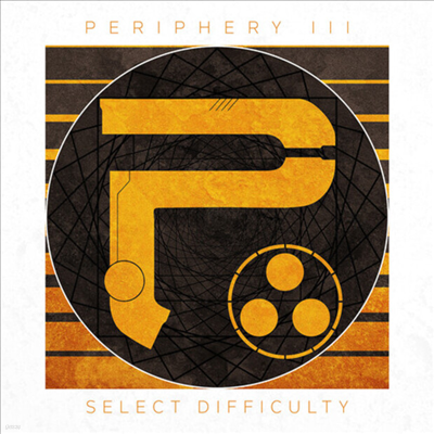 Periphery - Periphery III: Select Difficulty (Reissue)(CD)