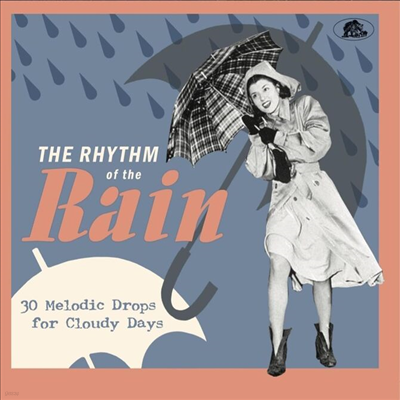 Various Artists - The Rhythm Of The Rain: 30 Melodic Drops For Cloudy Days (Digipack)(CD)