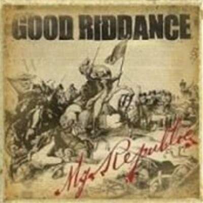 [미개봉] Good Riddance / My Republic (수입)