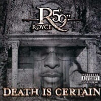 [̰] Royce Da 5'9" / Death Is Certain ()