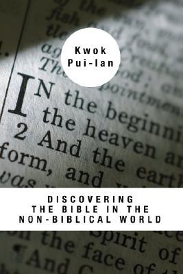 Discovering the Bible in the Non-Biblical World