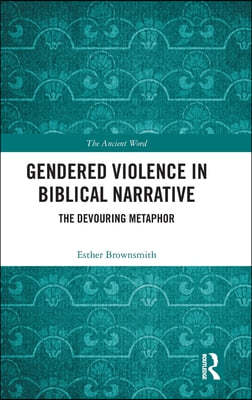 Gendered Violence in Biblical Narrative