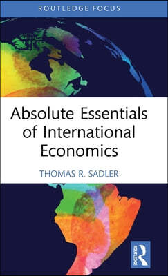 Absolute Essentials of International Economics