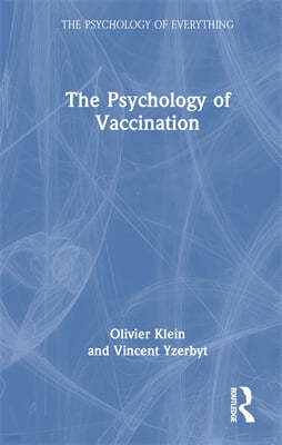 Psychology of Vaccination