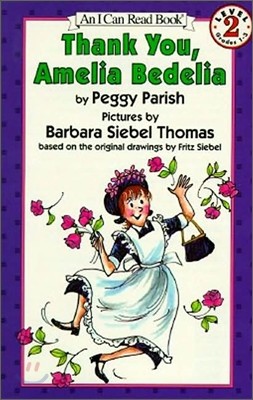 [I Can Read] Level 2 : Thank You, Amelia Bedelia