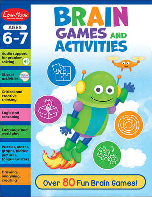 Brain Games and Activities, Ages 6 - 7 Workbook