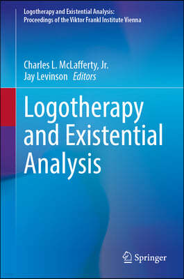 Logotherapy and Existential Analysis