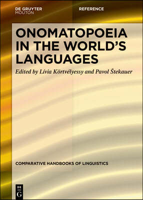 Onomatopoeia in the World's Languages: A Comparative Handbook