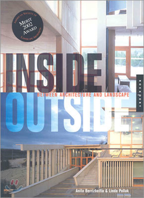 Inside Outside: Between Architecture and Landscape