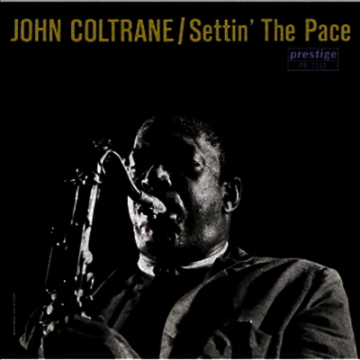 John Coltrane - Settin' The Pace (Remastered)(Ltd)(Bonus Track)(일본반)(CD)