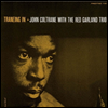 John Coltrane & Red Galand Trio - Traneing In (Remastered)(Ltd)(Ϻ)(CD)