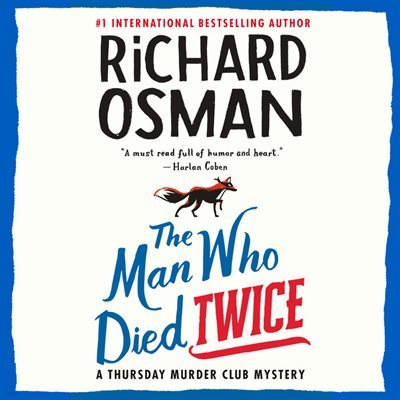 The Man Who Died Twice     (  Ŭ ø 2)