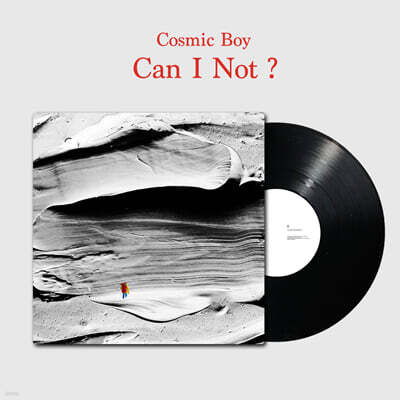 Cosmic Boy — Can I Not ? 앨범 커버
