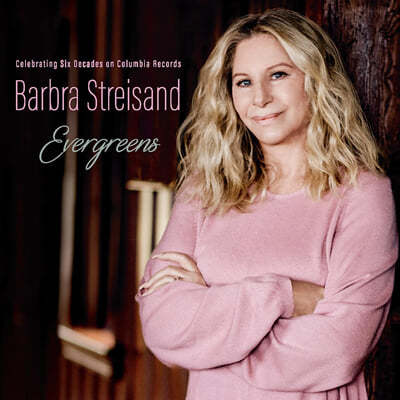Barbra Streisand (바바라 스트라이샌드) - EVERGREENS : Celebrating Six Decades on Columbia Records