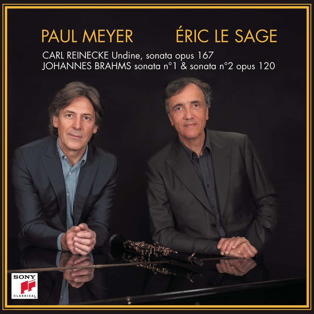 Paul Meyer / Eric Le Sage 라이네케: 운디네 / 브람스: 클라리넷 소나타 1,2번 (Reinecke: Undine, Sonata Op.167 / Brahms: Clarinet Sonatas Nos.1 & 2 Op.120)