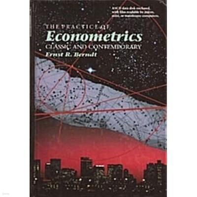 The Practice of Econometrics : Classic and Contemporary 