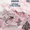 Caravan (ī) - In The Land Of Grey And Pink [÷ 2LP]