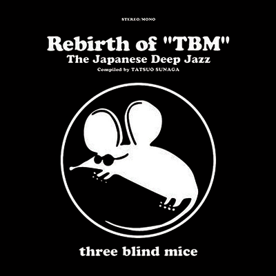 Various Artists — Rebirth of "TBM" The Japanese Deep Jazz Compiled by Tatsuo Sunaga 앨범 커버