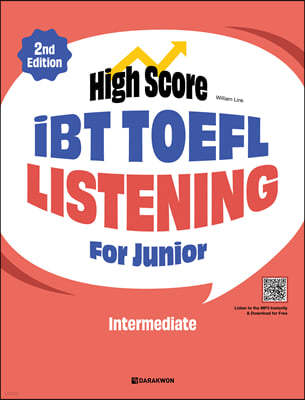 High Score iBT TOEFL Listening For Junior Intermediate (2nd Edition)