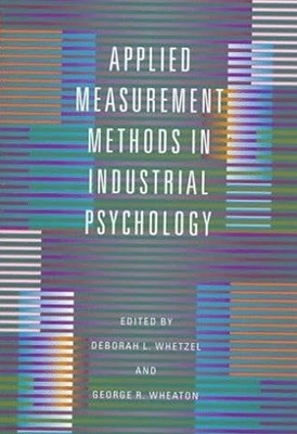 Applied Measurement Methods in Industrial Psychology First Edition