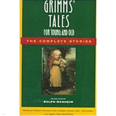 Grimms' Tales for Young and Old: The Complete Stories (Paperback) 