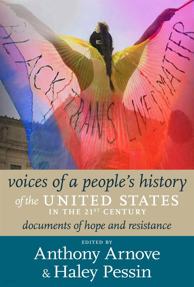 Voices of a People&#39;s History of the United States in the 21st Century