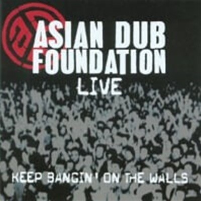 [미개봉] Asian Dub Foundation / Keep Bangin' On The Walls -Live (수입)