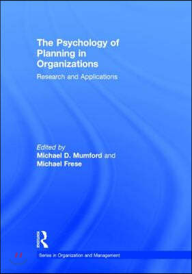 Psychology of Planning in Organizations