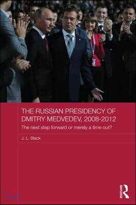 Russian Presidency of Dmitry Medvedev, 2008-2012