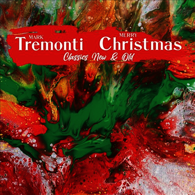 Mark Tremonti — Mery Christmas Classics New & Old 앨범 커버