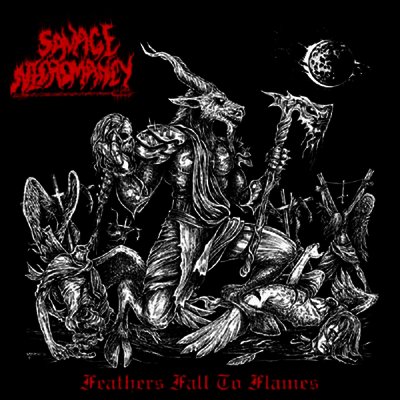 Savage Necromancy — Feathers Fall To Flames 앨범 커버