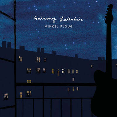 Mikkel Ploug — Balcony Lullabies 앨범 커버