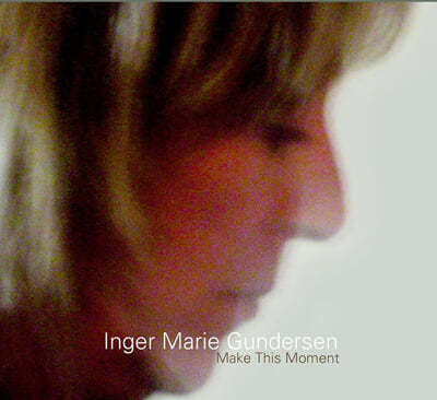 Inger Marie (װ ) - Make This Moments 