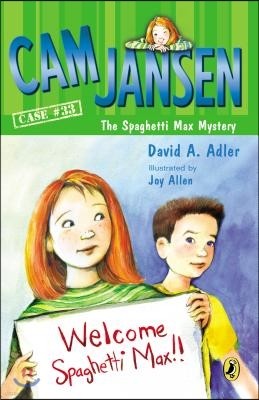 Cam Jansen #33 : The Spaghetti Max Mystery