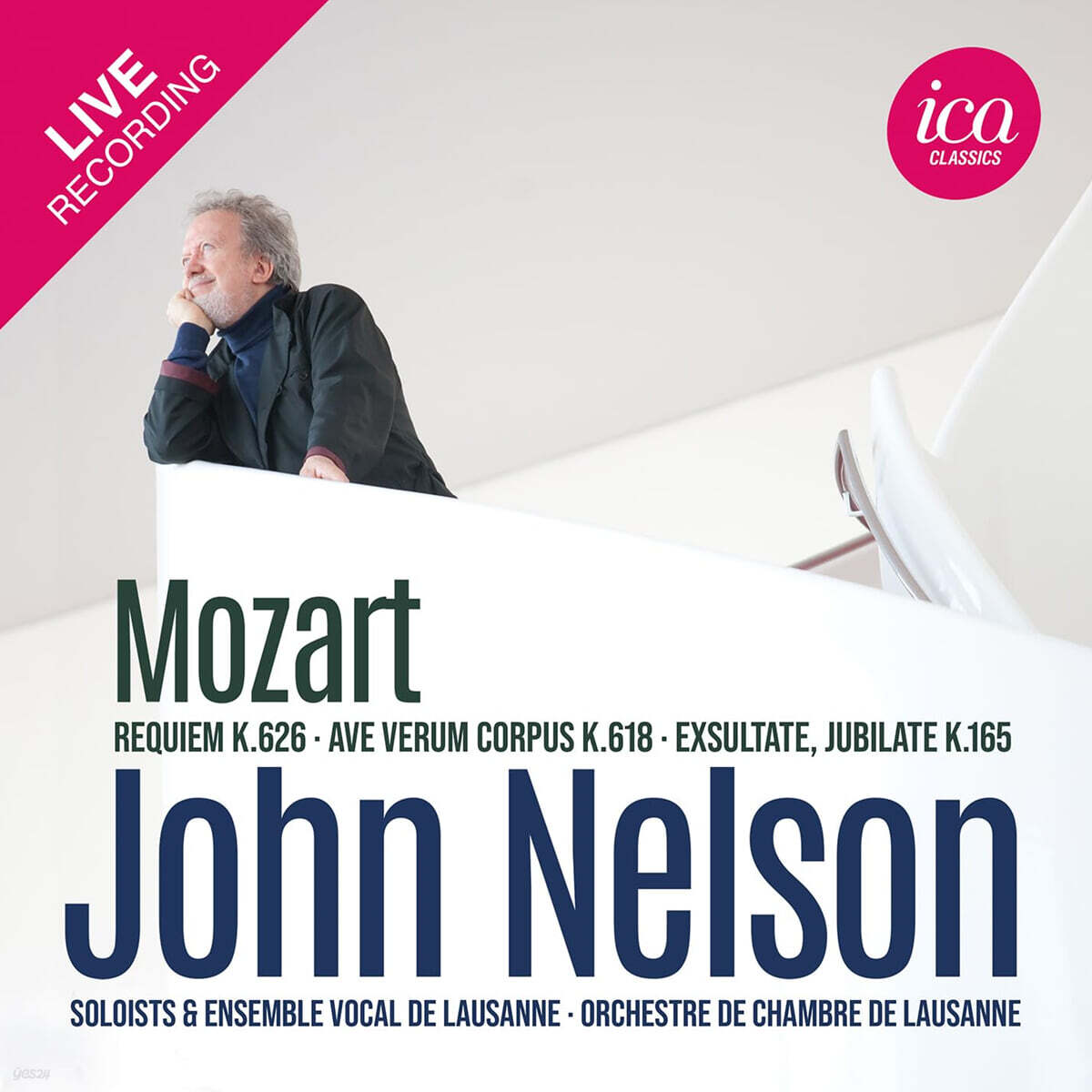 John Nelson 모차르트: 레퀴엠, 아베 베룸 코르푸스 외 (Mozart: Requiem K. 626, Ave Verum Corpus K. 618 &amp; Exsultate, Jubilate K. 165)