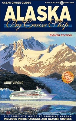 Ocean Cruise Guides Alaska by Cruise Ship