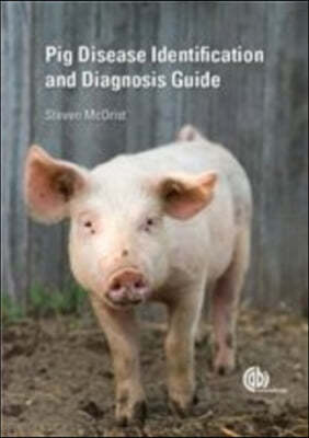 Pig Disease Identification and Diagnosis Guide: A Farm Handbook
