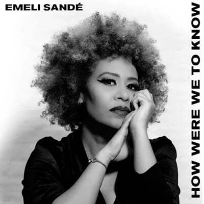 Emeli Sande (에밀리 산데) - How Were We To Know