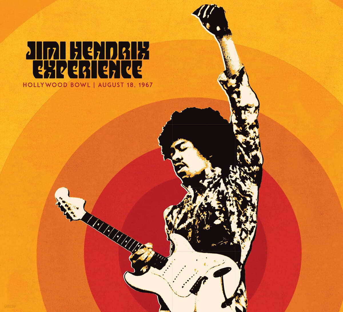 The Jimi Hendrix Experience (지미 헨드릭스 익스피리언스) - Live At The Hollywood Bowl: August 18, 1967 