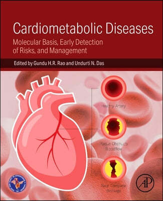 Cardiometabolic Diseases: Molecular Basis, Early Detection of Risks, and Management
