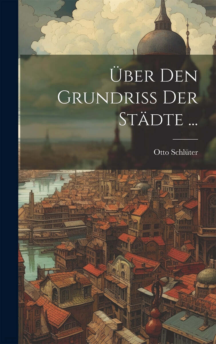 Uber Den Grundriss Der Stadte ...